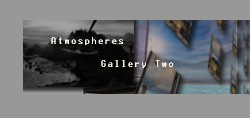 Atmospheres Gallery Two